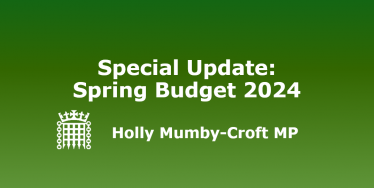 Holly Mumby-Croft MP's Spring Budget 2024 Update